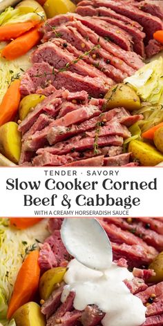 tender savory slow cooker corned beef and cabbage with a creamy horseradish sauce