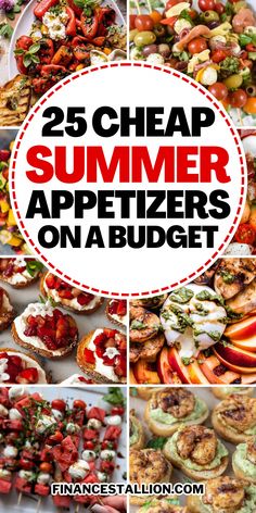 25 cheap summer appetizers on a budget