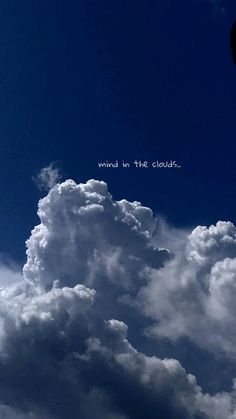 there is a large cloud in the sky with words on it that say mind in the clouds