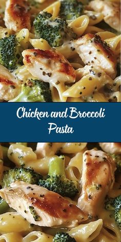 chicken and broccoli pasta is shown in two different images with the words, chicken and broccoli pasta