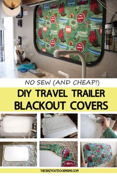 the instructions for how to make an easy diy travel trailer blackout covers with no sew and cheap