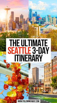 The Ultimate Seattle 3-Day Itinerary Seattle 3 Day Itinerary, Travel Seattle, Seattle Itinerary, Seattle Weekend, Seattle Travel Guide, Travel Places To Visit, Things To Do In Seattle, West Coast Travel, Washington Seattle