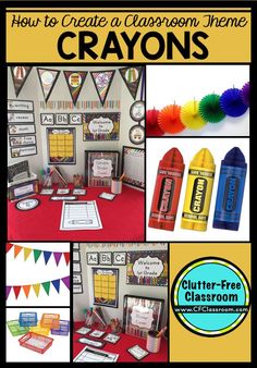 how to create a classroom theme for crayons with pictures and text on it