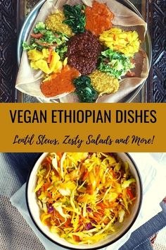 vegan ethiopian dishes with text overlay that reads, vegan ethiopian dishes leafy stems, zesty salads and more