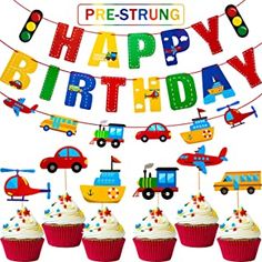 a birthday banner with cars and trucks hanging from it's sides in front of cupcakes