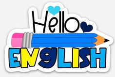 a sticker with the words hello, english and two pencils