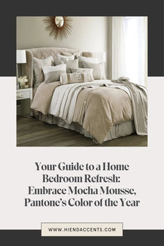 Sand Velvet Duvet Cover + Pantone’s 2025 Color of the Year + Mocha Mousse+Home Bedroom Refresh