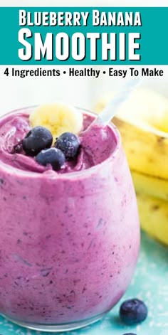 blueberry banana smoothie in a glass with bananas on the side