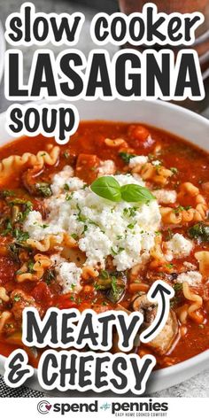 this slow cooker lasagna soup has meaty and cheesy in it