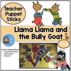 the book cover for llama lamaa and the bully goat by teacher puppet sticks