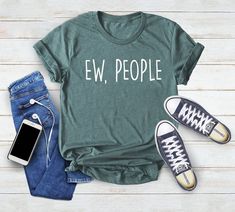 "Ew People Shirt, Ew, People Shirt, Ugh Shirt, Anti Social Shirt, It's Too Peopley Outside Shirt, Funny Introvert Tshirt Women Introvert gift Please Check All Photos For Details.   🐞Choose Your T-Shirt Size From The Drop-Down Lists Next To The item Picture   ⭐Choose Of Your T-Shirt Color From The 2nd Picture   🐞Use \"Add message to Seller\" link On The Checkout Page To Send me the Following important Details For Your Order's Customization.   ⭐Shipping Time Varies by location (we are located in Sugar Land, Texas) please consider that our turn around time is 1 to 3 business days.     ⭐Which brand do you use for t-shirts? We use Gildan Softstyle, Bella Canvas Unisex, Hanes, Outlash, Tees,  District and Next Level when we have a shortage of stocks for certain colors and sizes. Our printing m Ew People Shirt, Retired Shirt, Custom Team Shirts, Sugar Land Texas, Hamilton Shirt, Hipster Tshirts, Retirement Shirts, Funny Retirement, Ew People