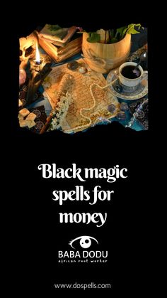 black magic spells for money by baba dou