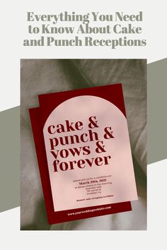 a poster with the words cake and punch and vows and forever on it's cover