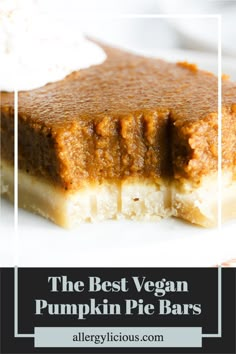 the best vegan pumpkin pie bars on a white plate with text overlay that reads, the best vegan pumpkin pie bars