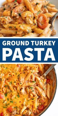 two pictures with the words ground turkey pasta in blue and white, one has chicken