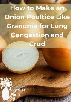 Natural Remedies For Pneumonia, Onion Poultice, Pneumonia Remedies, Congestion Remedies, Home Remedy For Cough, Nature Style, The Onion, Cold Home Remedies