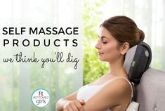 Self Massager Products We're Digging - Fit Bottomed Girls Self Massage, Positive Body Image, Post Partum Workout, Fit Board Workouts, Pregnancy Workout, Muscle Pain, Girls Hair, Body Image, Parenting Advice