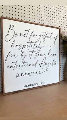 Be not forgetful Hebrews 13:2 sign modern decor - Salted Words, LLC Home Verses, Soulful Home, Home Scripture Quotes, Bible Verse Signs For Home, Godly Home, Christian Signs For Home, Christian Home, Content Room, Welcome Signs