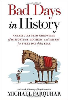 the cover of bad days in history by michael farquar and michael farquar