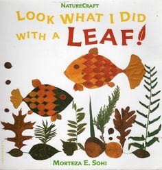 the book cover for look what i did with a leaf