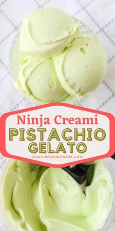 a bowl filled with green gelato next to two spoons and a sign that says ninja creami pistachio gelato