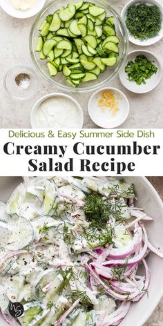 the ingredients for creamy cucumber salad are in bowls and ready to be eaten