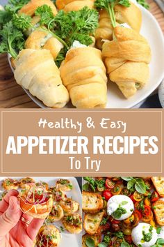 healthy and easy appetizer recipes to try in the kitchen or on the table