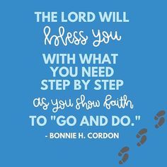 the lord will cross you with what you need step by step as you know faith to go and do