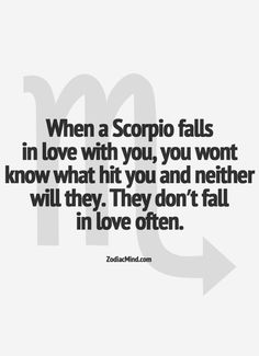 a quote that says, when a scorpio falls in love with you, you won