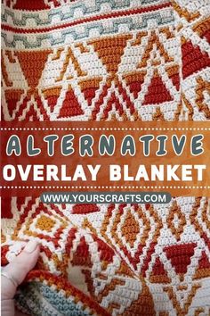 someone is crocheting an afghan with the words alternative overlay blanket on it