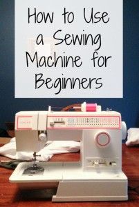 a sewing machine with the words how to use a sewing machine for beginners on it