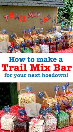 a table topped with lots of different types of candy and candies next to a sign that says how to make a trail mix bar for your next head down