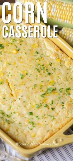 corn casserole in a yellow dish with parsley on top and the words corn casserole above it