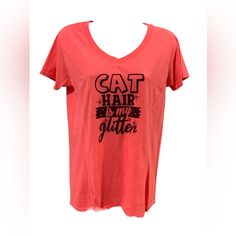 Woman’s Cat Hair Is My Glitter V-Neck T-Shirt. Available In Pink Shirt. Size Medium And Extra Large. Material: 65% Polyester/35% Combed, Ringspun Cotton Two Needle Sleeve And Bottom Hems Flatlock Princess Seam Construction Taped Neck And Shoulder Seams 1/2" Rib Mitered V-Neck. Get Ready To Purr With Delight With This Woman's Cat Hair Is My Glitter V-Neck T-Shirt! Perfect For Cat Lovers, This Handmade T-Shirt From Delta Features A Stylish V-Neckline And A Charming Pink Color That Will Definitely Casual Glitter Short Sleeve T-shirt, Casual Short Sleeve Glitter Tops, Chaos Tee, Bleach Tie Dye, Women Skin, Skull Tee, Top Crafts, Cat Hair, Princess Seam