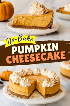 no bake pumpkin cheesecake on a white cake plate with the words, no bake pumpkin cheesecake