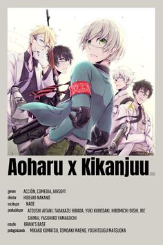 the poster for aoharu x kikanjuu, which features anime characters