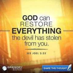 an image with the words god can restore everything, and there is no devil in it