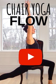 a woman is doing yoga in front of a window with the words chair yoga flow