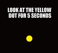 the yellow dot is in the dark