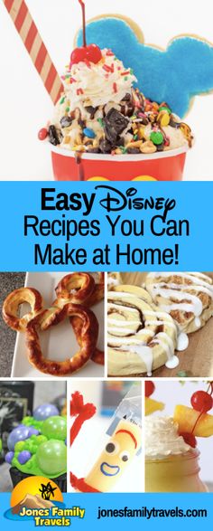 an advertisement for disney's recipes you can make at home with pictures of food and desserts