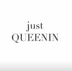 the words just queen in black and white are shown on a white background with an image of