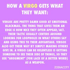 an image with the words how a virgo gets what they want