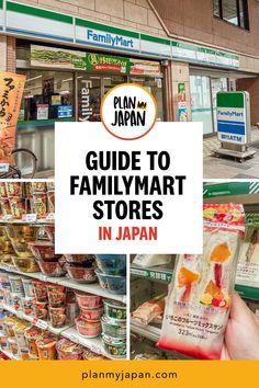 a person holding up a bag of food in front of a store with the words guide to familymart stores in japan