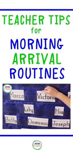 an image of morning arrival routine for students to practice their writing skills with the text teacher tips