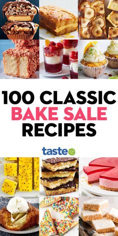 various cakes and desserts with the words, 100 classic bake sale recipes on them