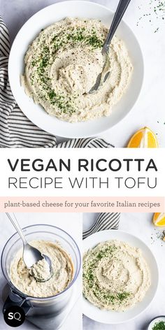 vegan ricotta recipe with tofu in a bowl and on the side is an orange slice