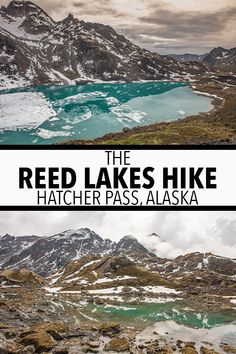 the red lakes hike in glacier pass, alaska is one of the best things to see