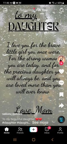 Inspirational Quotes For Daughters, Love You Daughter Quotes, Love My Daughter Quotes, Daughter Poems, Birthday Quotes For Daughter, My Children Quotes, Mothers Love Quotes, Daughter Love Quotes, I Love My Daughter