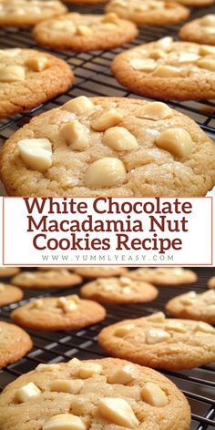 white chocolate macadamia nut cookies are cooling on a rack with text overlay