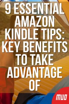 a person sitting in a tent with the text 9 essential amazon kindle tips key benefits to take advantage of